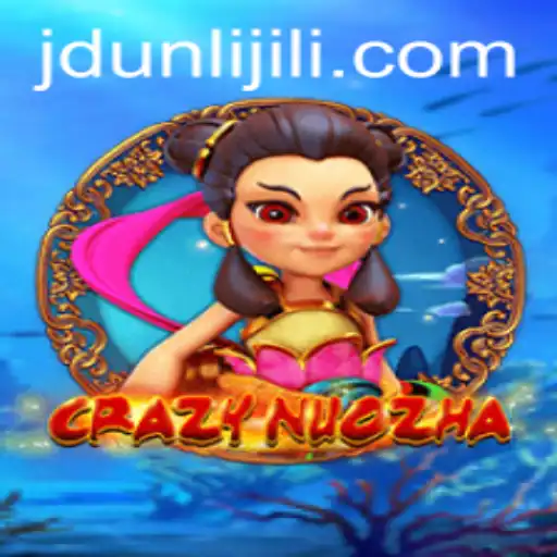 Exploring the Enchanting World of CrazyNuoZha: A Comprehensive Guide