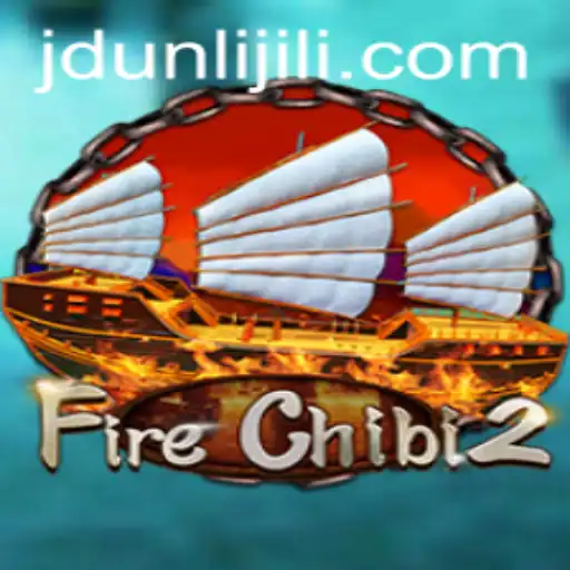 Discover the Exciting World of FireChibi2: A New Gaming Adventure