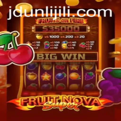 Exploring the Thrilling World of FruitNovaSuper: A Game Revolution